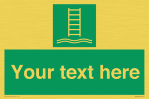 Custom sign safe condition Embarkation ladder